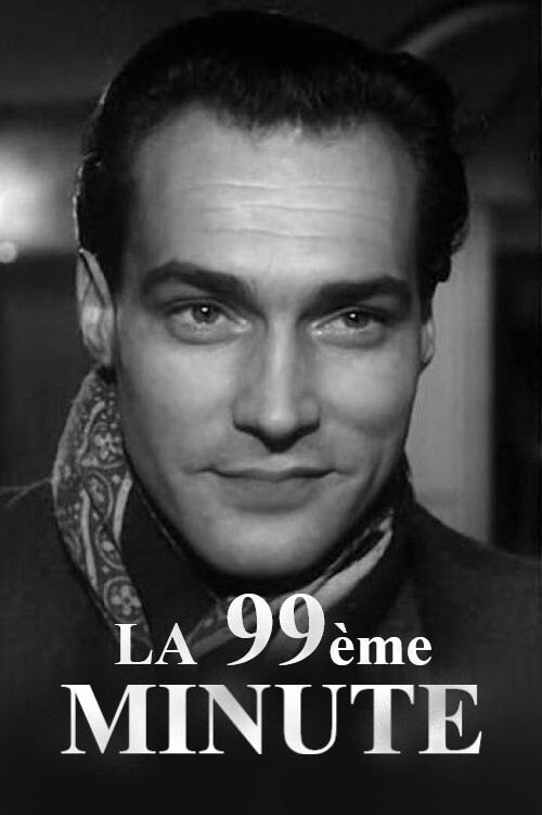 Постер La 99ème Minute